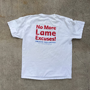 No More Lame Excuses Tee - M/L
